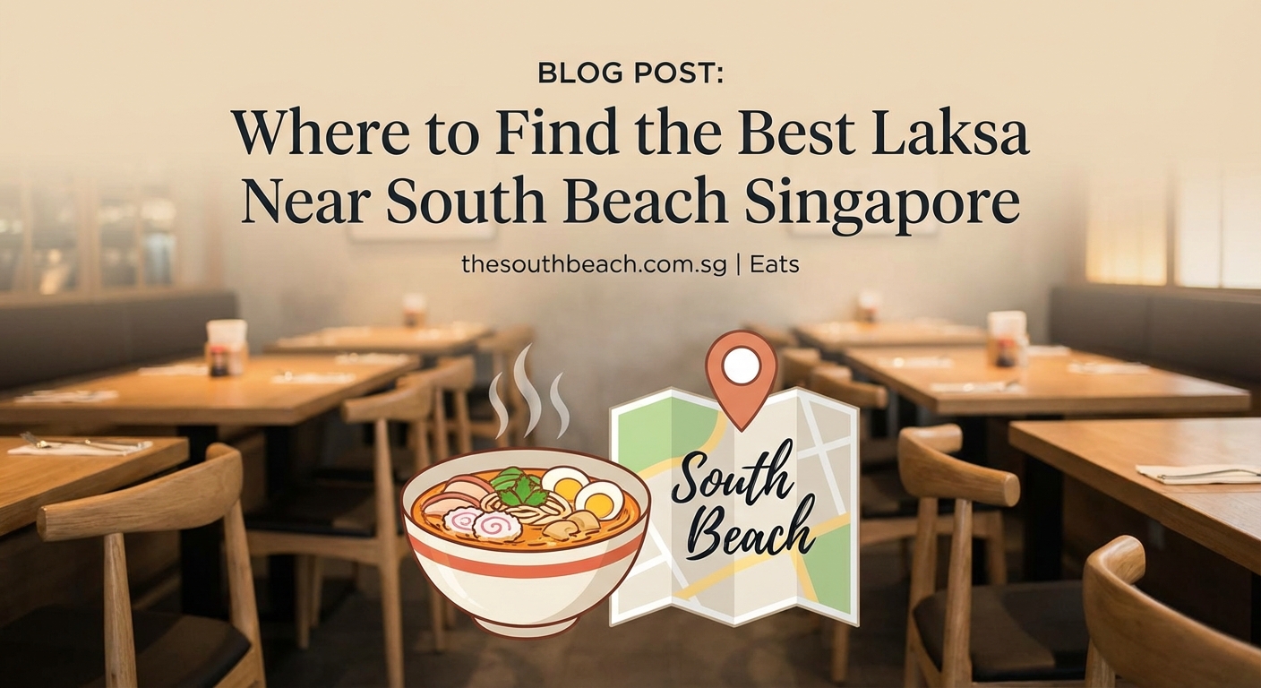 Where to Find the Best Laksa Near South Beach Singapore - Illustration 3